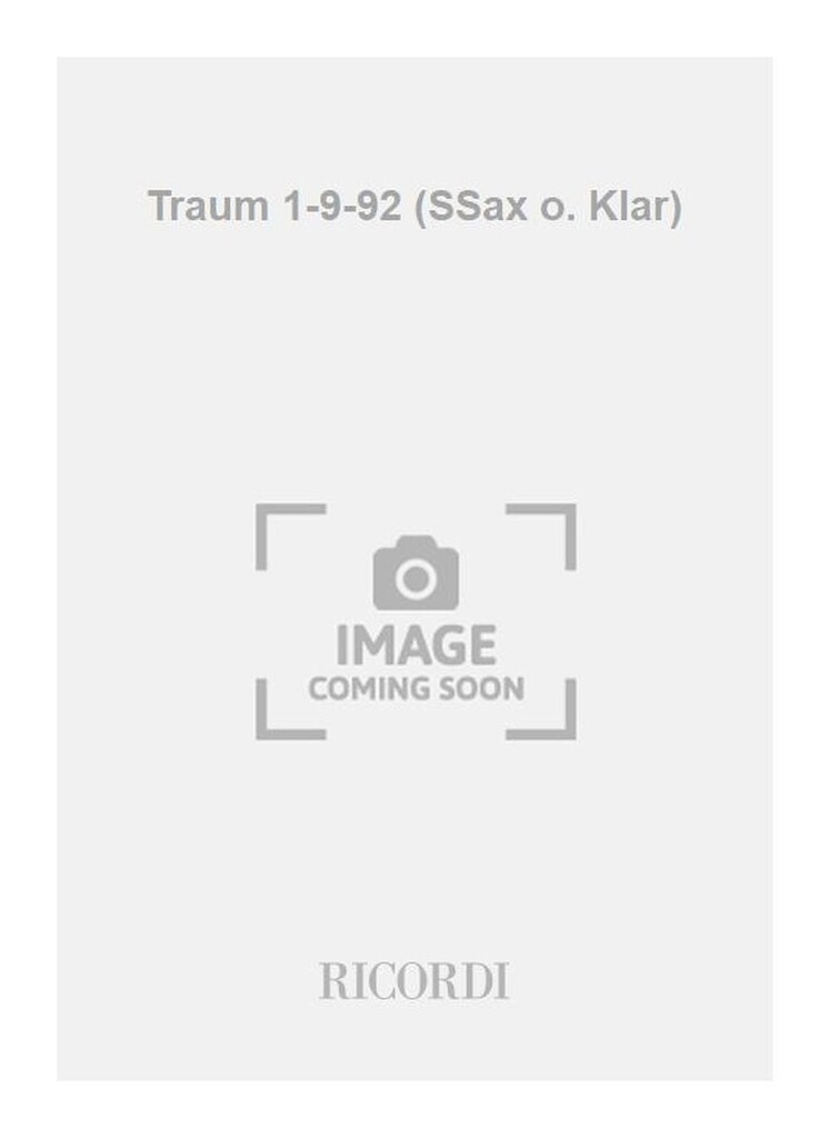 Traum 1-9-92 (SSax o. Klar)